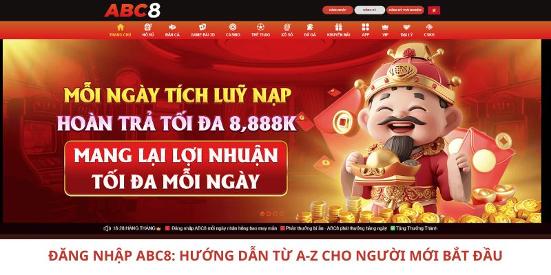 Đăng Nhập ABC8: Hướng Dẫn Từ A-Z Cho Người Mới Bắt Đầu