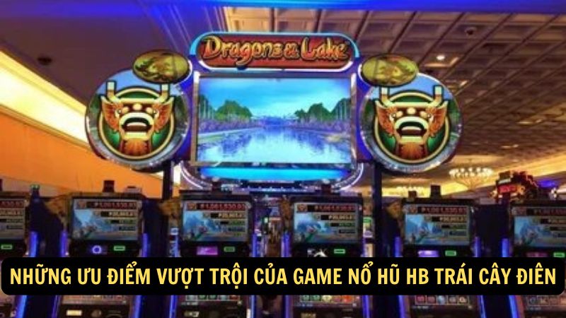 game no hu hb trai cay dien den 3