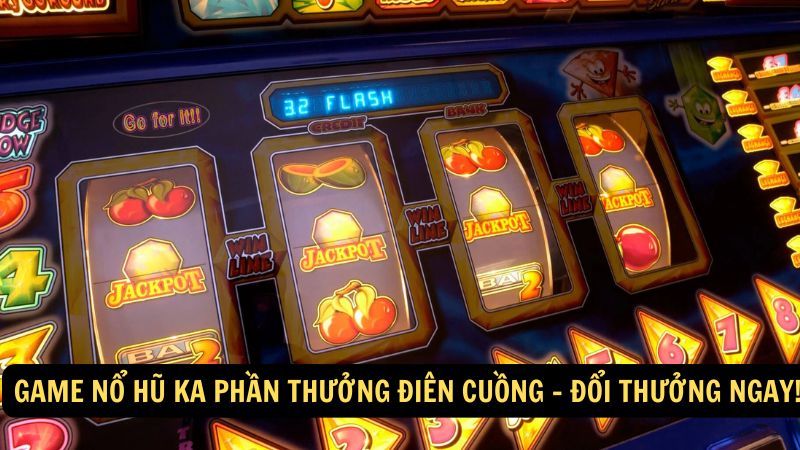 game no hu ka phan thuong dien cuong