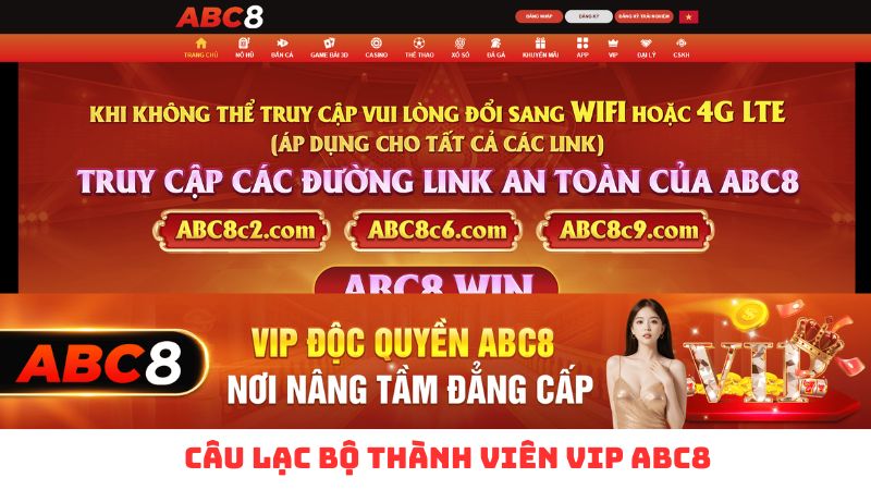 Câu Lạc Bộ Thành Viên VIP ABC8